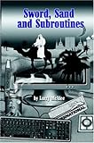 Sword, Sand And Subroutines by 