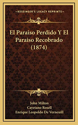 El Paraiso Perdido Y El Paraiso Recobrado (1874)