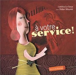 À votre service !