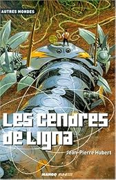 Les  cendres de Ligna