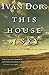 This House Of Sky: Landscapes of a Western Mind
