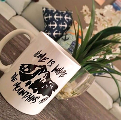 Funny Coffee Mugs | Home is Where the Mountains Are Mug | Mountain Mug