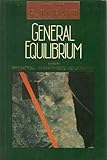 General Equilibrium, Eatwell, John and Milgate, Murray, 0393027287