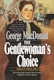 Front cover for the book The Gentlewoman's Choice by George MacDonald