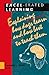 Excel-erated Learning: Explaining in plain English how dogs learn and how best to teach them by 