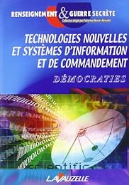 Technologies nouvelles et systèmes d'information et de commandement