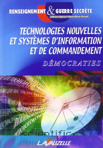 Technologies nouvelles et systèmes d'information et de commandement