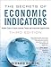 The Secrets of Economic Indicators: Hidden Clues to Future Economic Trends and Investment Opportunities (3rd Edition) - Book by Bernard Baumohl