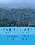 Georgia Education Law: Second Edition by Dr. John Dayton, Dr. Adam Kurtz