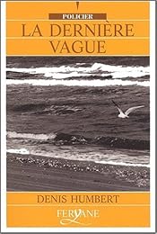 La  dernière vague