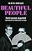 Beautiful People: Saint Laurent, Lagerfeld : splendeurs et misères de la mode (Impacts) (French Edition) by 