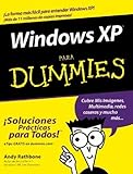 Windows XP Para Dummies (Spanish Edition) by Andy Rathbone