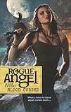 Blood Cursed (Rogue Angel Book 44)