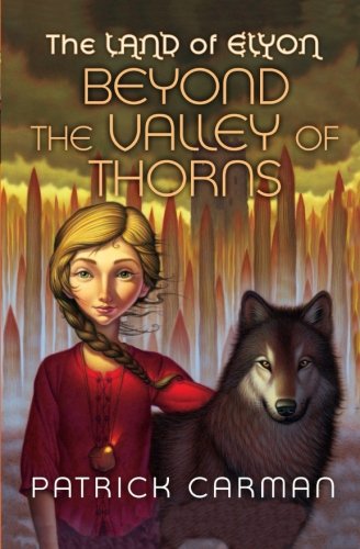 Beyond the Valley of Thorns (Land of Elyon)