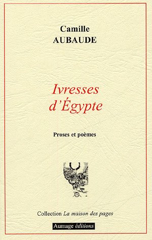 Ivresses d'Égypte