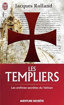 Book's Cover of Les Templiers : Les archives secrètes du Vatican