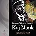 Kaj Munk og den stærke mand (Danish Edition) by 