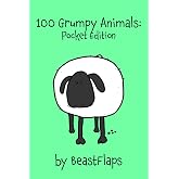 100 Grumpy Animals: Pocket Edition