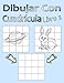 Dibujar Con Cuadrícula Libro 2: Dibujo simple para niños con sistema de cua-drícula, paso a paso, aprender a dibujar, adecu-ado para principiantes y avanzados (Spanish Edition) by Alex Escuela De Dibujo