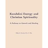 Kundalini Energy and Christian Spirituality