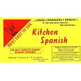 Kitchen Spanish - a Quick Phrase Guide of Kitchen and Culinary Terms: Friend, Michael A ...