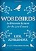 Wordbirds: An Irreverent Lexicon for the 21st Century