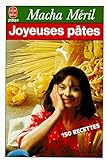Joyeuses Pates (Livre de Poche: Cuisine) (French Edition) by 