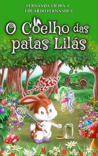 Livro O Coelho Das Patas Lilás