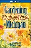 Gardening Month by Month in Michigan