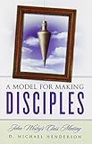 A Model for Making Disciples by 