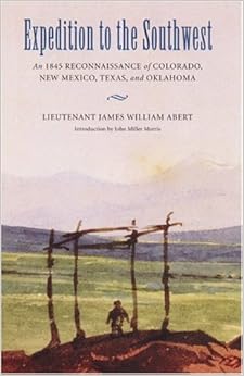 Expedition To The Southwest An 1845 Reconnaissance Of Colorado New
Mexico Texas And Oklahoma