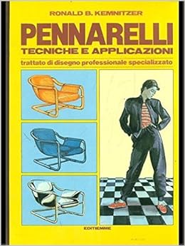 Pennarelli Tecniche E Applicazioni Ronald B Kemnitzer