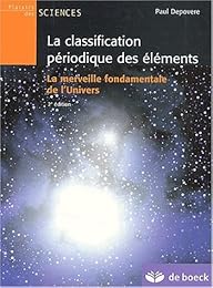 La  classification périodique des éléments