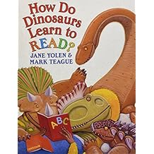 How Do Dinosaurs Learn to Read?