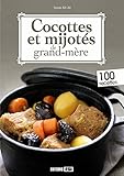 Cocottes et mijotés de grand-mère by