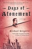 Days of Atonement: A Mystery (Hanno Stiffeniis Mysteries)