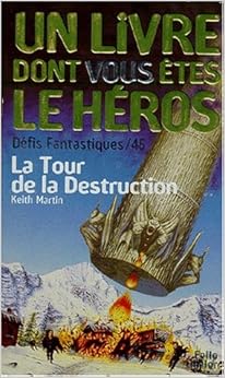 Défis fantastique, numéro 45 : La Tour de la destruction