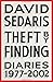 Theft by Finding by David Sedaris