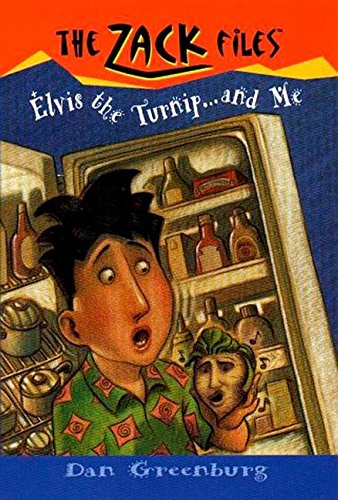 Elvis, the Turnip, and Me (The Zack Files #14)