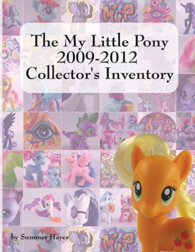 World of My Little Pony: An Unauthorized Guide for Collectors