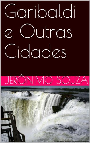 Livro Garibaldi e Outras Cidades (Turismo Livro 1)