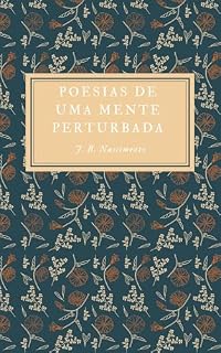 Livro Poesias De Uma Mente Perturbada