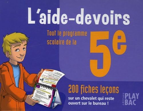 Download L'aide-devoirs 5e : Tout le programme scolaire, 200 fiches leçons PDF