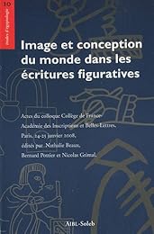Image et conception du monde dans les écritures figuratives
