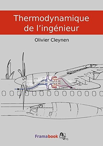 Thermodynamique de l'ingénieur (French Edition) (French) Paperback – April 27, 2015