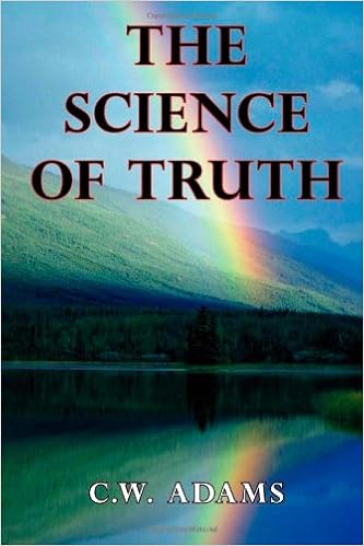 The Science Of Truth Cw Adams 9780981604527 Amazoncom Books - 