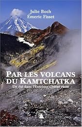 Par les volcans du Kamtchatka