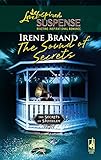 The Sound of Secrets (The Secrets of Stoneley, Book 4) (Steeple Hill Love Inspired Suspense #48)