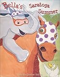 Bella's Saratoga Summer
