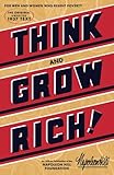 Think and Grow Rich: The Original, an Official Publication of The Napoleon Hill Foundation